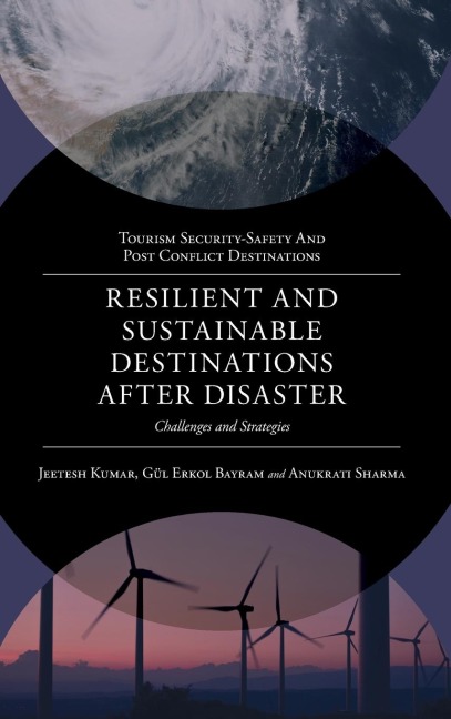Resilient and Sustainable Destinations After Disaster: Challenges and Strategies
