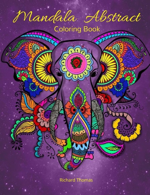 Mandala  Abstract Coloring Book: Stress Relieving Mandala Designs for All Ages | 50 Premium coloring pages with amazing designs