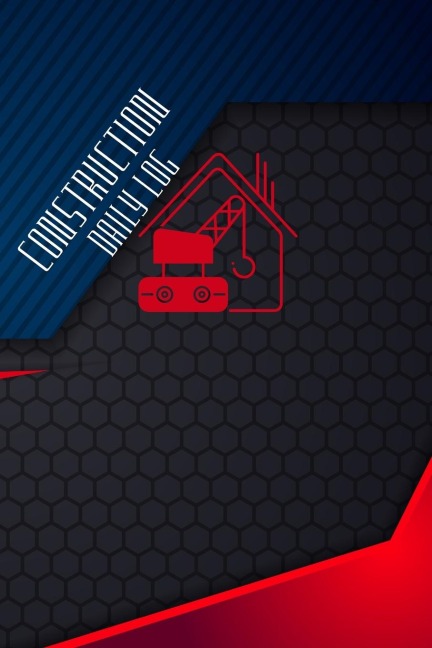 Construction Daily Log: Construction, Maintenance and Inventory LogBook 120 pages | Simple and Elegant Workout LogBook