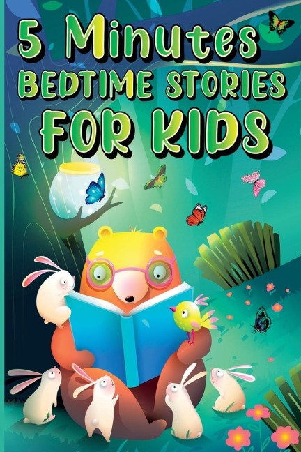 5 Minutes Bedtime Stories for Kids: Amazing Sleepy Time Story Book for Toddlers and Kids | Inspiring Fairy Tales with Magical and Calming Sleepy Atmosphere for Girls and Boys | Perfect as a Gift for your Little Loved One !