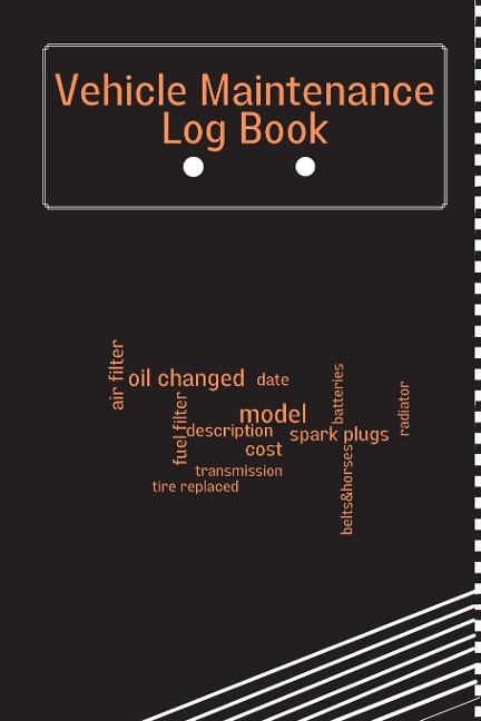 Vehicle Maintenance Log Book: Car Maintenance Log Book, Car Repair Journal, Oil Change Log Book, Vehicle and Automobile Service, Cars, Trucks, And Other Vehicles