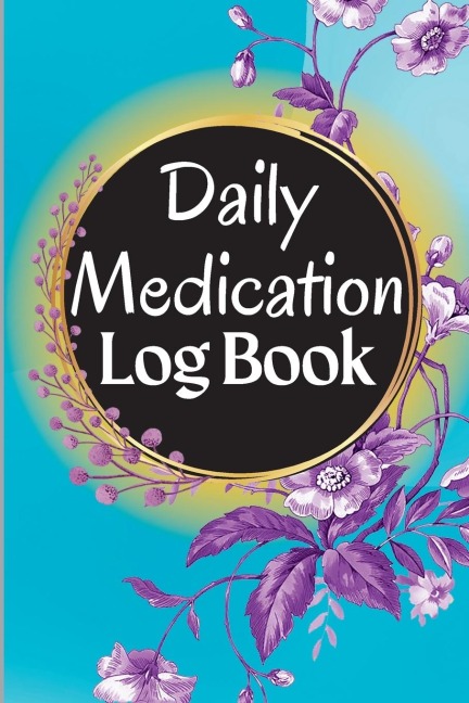 Medication Log Book: 52-Week Daily Medication Chart Book, Monday to Sunday Medication Record Book | Daily Medication Chart Book with Checkboxes