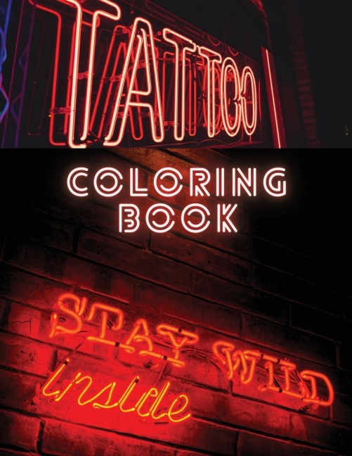Tattoo Coloring Book: Coloring and Activity Book for Men and Woman | 87 Pages
