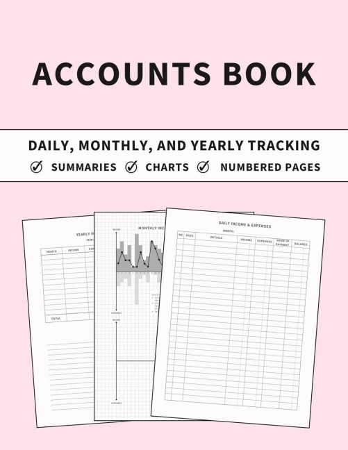Accounts Book: Ledger for Daily, Monthly, and Yearly Tracking of Income and Expenses for Self Employed, Personal Finance, or Small Businesses (Chalk Pink Cover)