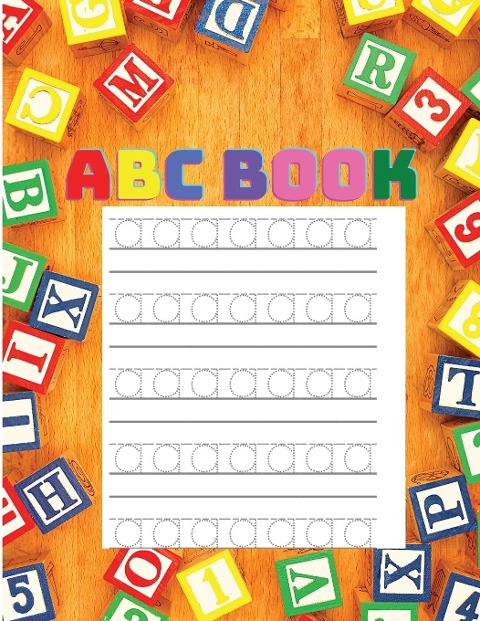 Alphabet Book for Kids: Trace Letters, Handwriting Practice Book for Kindergarten and Preschool Toddlers