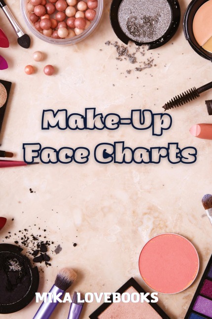 MAKEUP FACE CHARTS: Make up Artist Book Face Charts, Makeup Face Charts Blank.