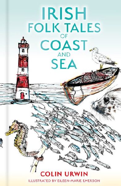 Irish Folk Tales of Coast and Sea