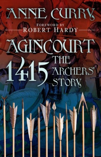 Agincourt 1415: The Archers Story