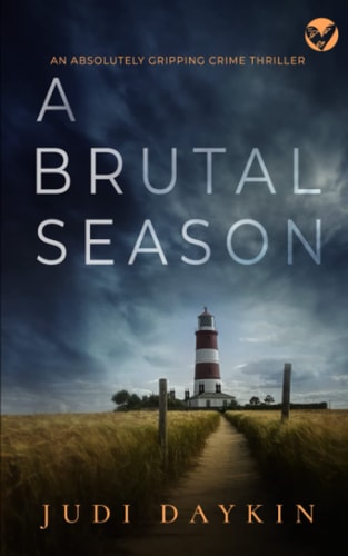 A BRUTAL SEASON an Absolutely Gripping Crime Thriller