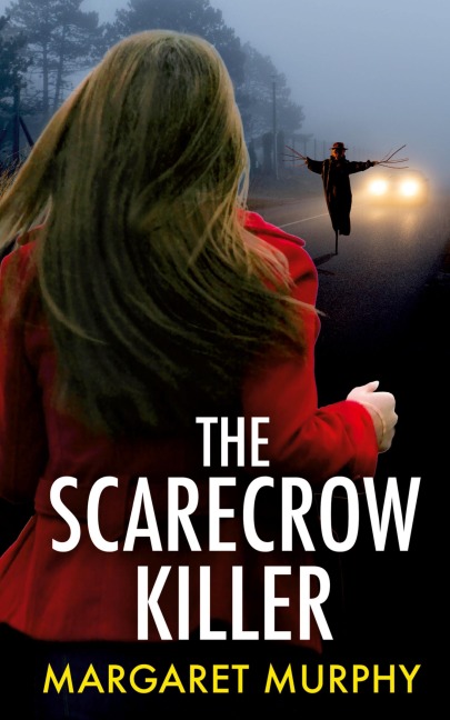 THE SCARECROW KILLER an unputdownable crime thriller full of twists