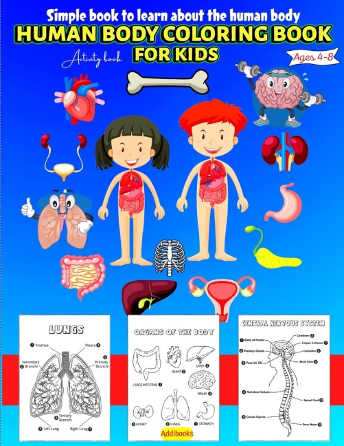 Human Body coloring & Activity Book for Kids| Simple Book to Learn About the Human Body: Human Anatomy Coloring Book for Toddlers Ages 4-8