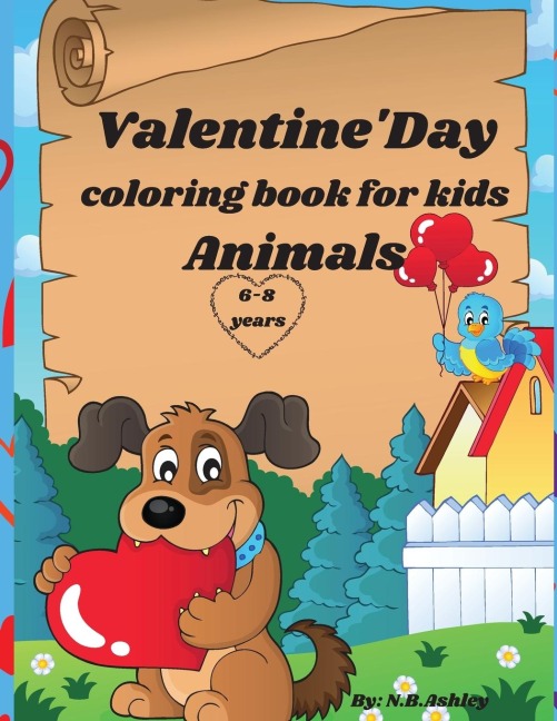 Valentines day colorink book for kids animals: 60 images with cute and in love animals, for girls and boys, fun images for Valentines Day. Gift suitable for children between 6 and 8 years.