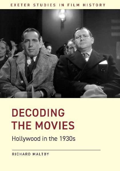 Decoding the Movies: Hollywood in the 1930s