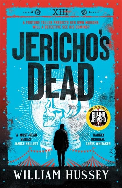 Jerichos Dead: The stunningly twisty crime thriller from the award-winning author of KILLING JERICHO
