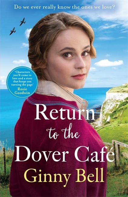 Return to the Dover Cafe: A Dramatic and Moving WWII Saga (the Dover Cafe Series Book 4)