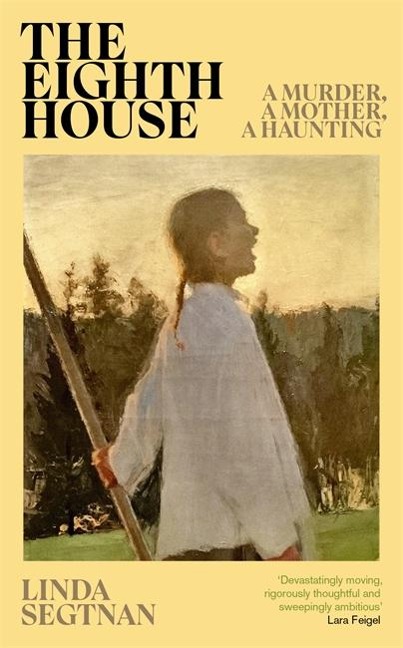 The Eighth House: A mother, a murder, an obsession