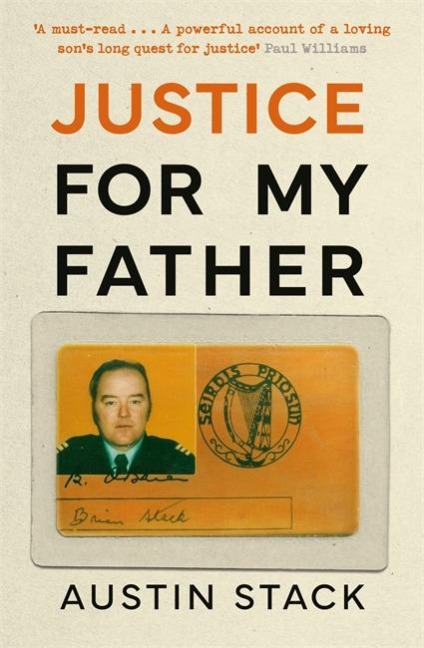 Justice For My Father: A must-read - Paul Williams