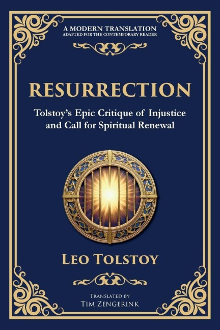 Resurrection: A Powerful Story of Guilt, Redemption, and Social Justice
