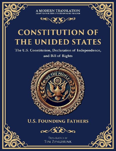 Constitution of the United States: The U.S. Constitution, Declaration of Independence, and Bill of Rights - Large Print Edition for Easy Reading