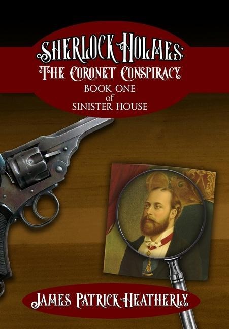 Sherlock Holmes: The Coronet Conspiracy