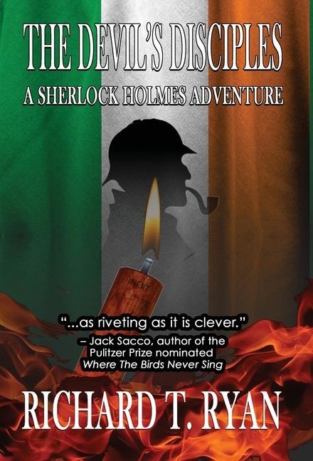 The Devils Disciples: A Sherlock Holmes Adventure