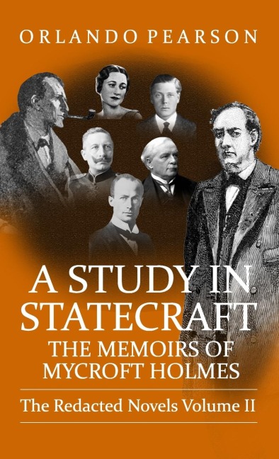 A Study In Statecraft: The Memoirs of Mycroft Holmes