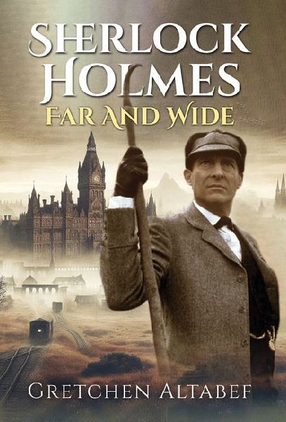 Sherlock Holmes Far and Wide