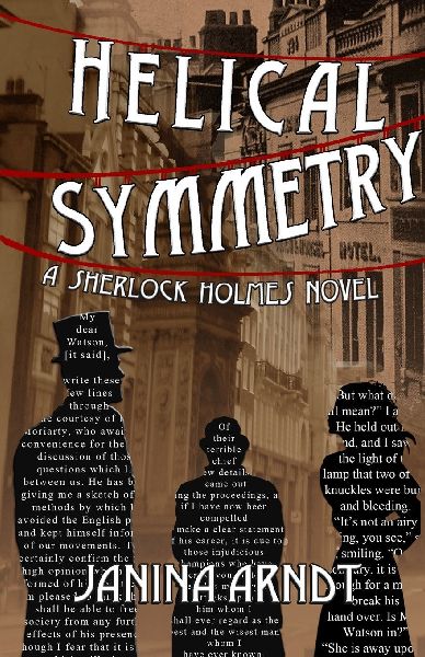 Helical Symmetry: A Sherlock Holmes Novel