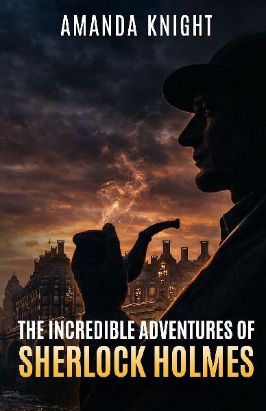 The Incredible Adventures of Sherlock Holmes
