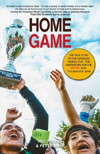 Home Game: The story of the Homeless World Cup