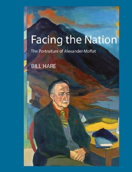 Facing the Nation: The portraiture of Alexander Moffat