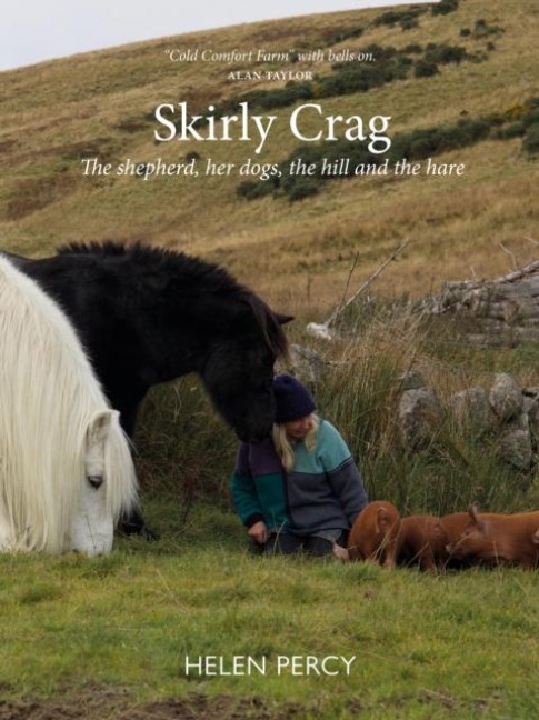 Skirly Crag: The shepherd, her dogs, the hill and the hare
