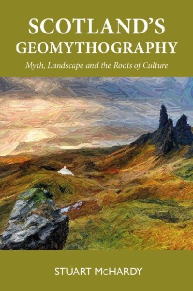 Scotlands Geomythography