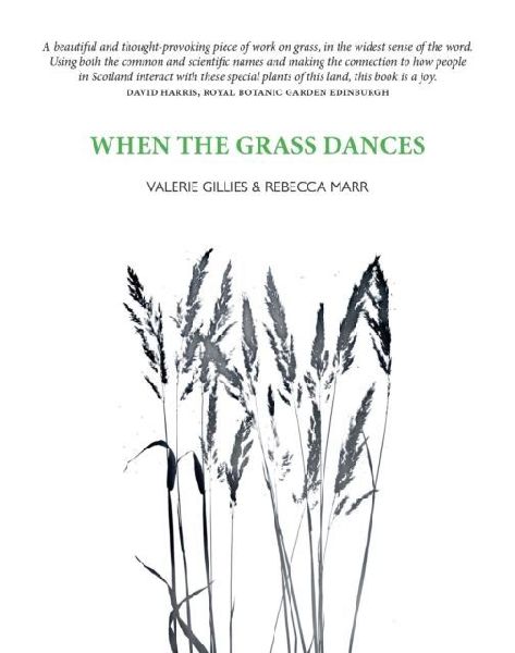When the Grass Dances