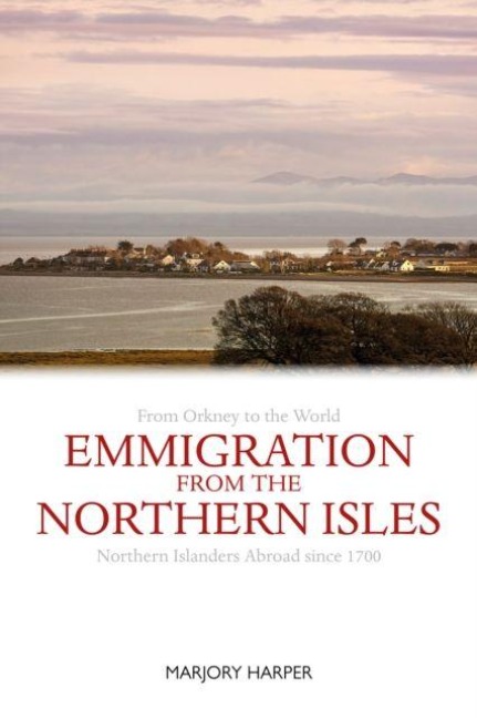 Northern Isles No More: Northern Islanders Abroad since 1700