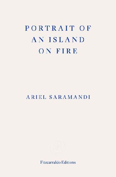 Portrait of an Island on Fire