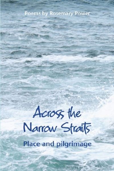 Across the Narrow Straits: Place and pilgrimage