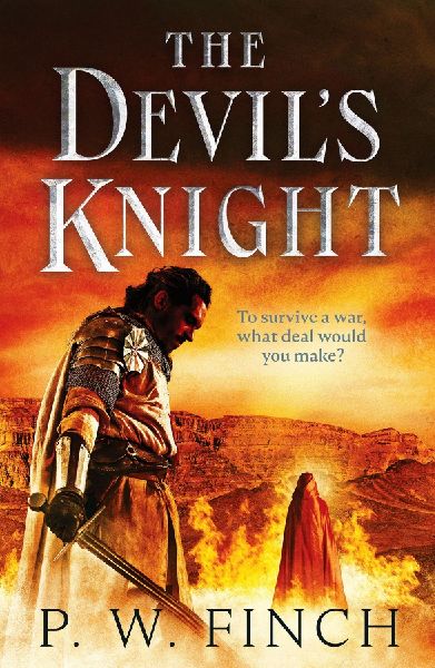 The Devils Knight: One warriors quest for salvation in the Third Crusade