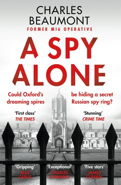 A Spy Alone: The gripping spy thriller perfect for fans of Slow Horses