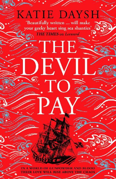 The Devil to Pay: A sweeping and epic queer historical adventure