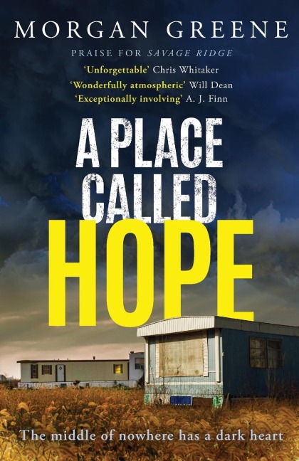 A Place Called Hope: An utterly compelling, evocative small-town crime thriller