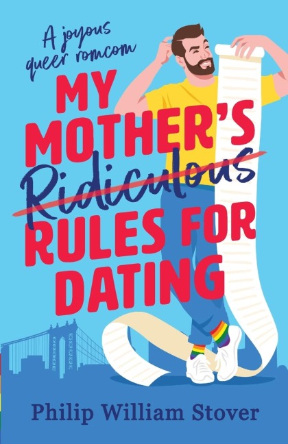 My Mothers Ridiculous Rules for Dating