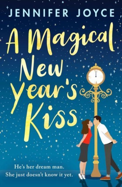 A Magical New Years Kiss: An enemies-to-lovers romance with a magical twist