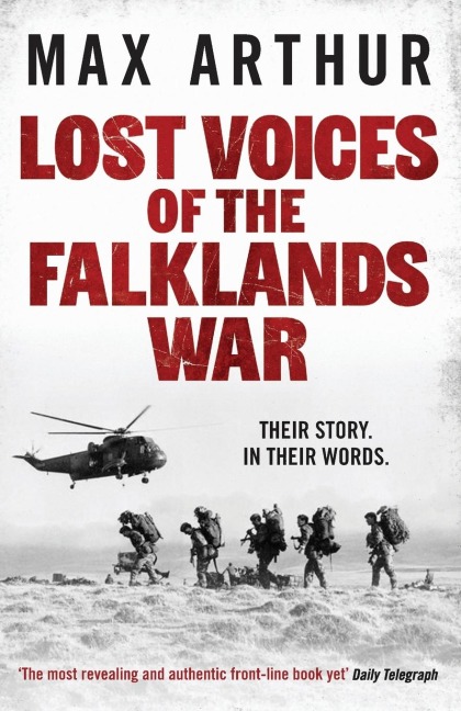 Lost Voices of the Falklands War: Their story. In their words.