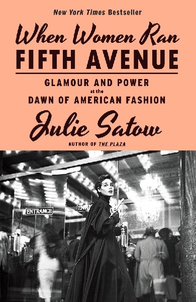 When Women Ran Fifth Avenue: Glamour and Power at the Dawn of American Fashion