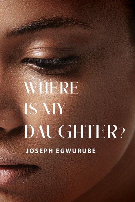 Where is My Daughter?