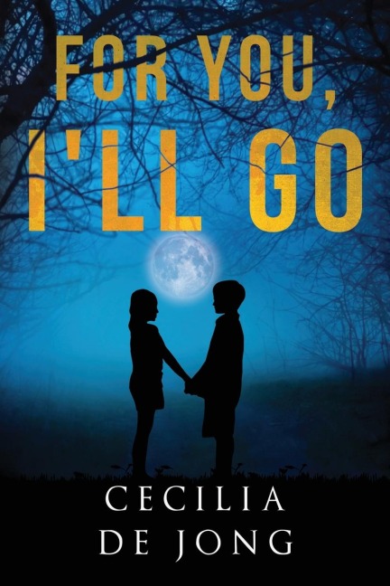 For You, Ill Go