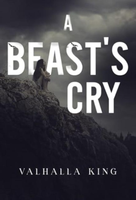 A Beasts Cry