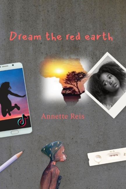 DREAM THE RED EARTH: A story of magic and dreams.