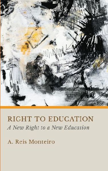 Right to Education: A New Right to a New Education